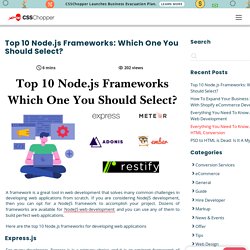 Top 10 Node.js Frameworks: Which One You Should Select? - CSSChopper