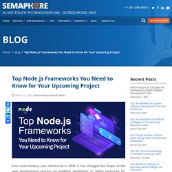 Top Node.js Frameworks You Need to Know for Your Upcoming Project
