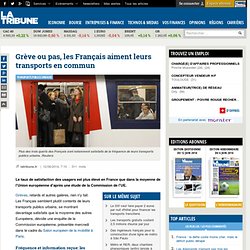 Grève ou pas, les Français aiment leurs transports en commun