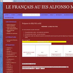 LE FRANÇAIS AU IES ALFONSO MORENO: Préparer le DELF B1 et B2