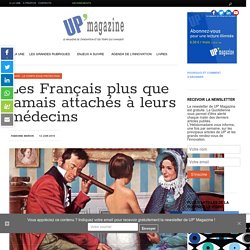 Les Français plus que jamais attachés à leurs médecins
