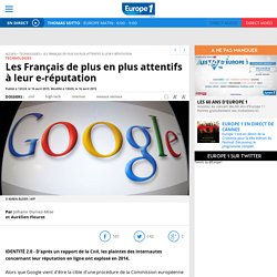 Les Français de plus en plus attentifs à leur e-réputation