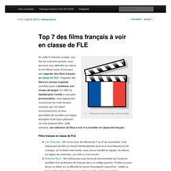 Top 7 des films français à voir en classe de FLEFandefle