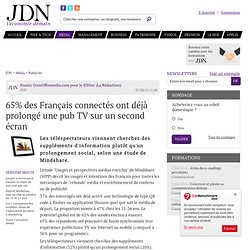 65% des Français connectés ont déjà prolongé une pub TV sur un second écran