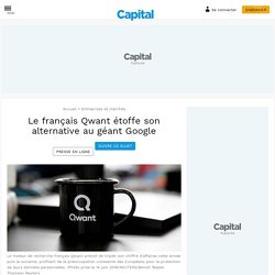 Le français Qwant étoffe son alternative au géant Google