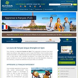 Cours de français langue étrangère FLE en ligne - Altissia