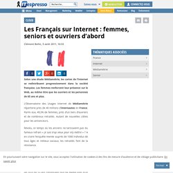 Les Français sur Internet : femmes, seniors et ouvriers d'abord