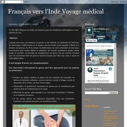 Français vers l'Inde Voyage médical: Le Dr SKS Marya en Inde ne laissera pas les douleurs articulaires vous arrêter la vie