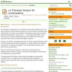 Le Français langue de scolarisation - CASNAV