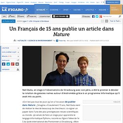 Sciences : Un Français de 15 ans publie un article dans Nature