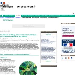 Kit français et Dik-Ap, deux ressources numériques pour l’appui aux élèves et aux familles - Rectorat de l'académie de Besançon