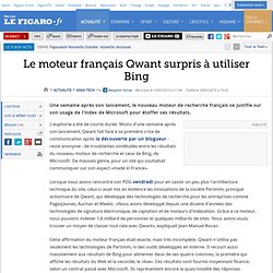 High-Tech : Le moteur français Qwant surpris à utiliser Bing