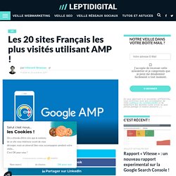 Les 20 sites Français les plus visités utilisant AMP !