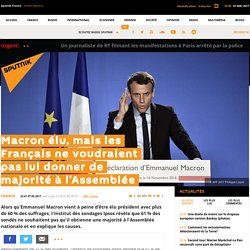 Macron élu, mais les Français ne voudraient pas lui donner de majorité à l'Assemblée