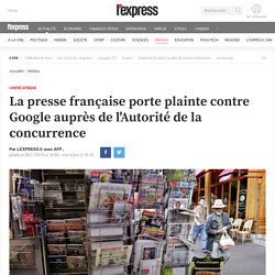 La presse française porte plainte contre Google auprès de l'Autorité de la concurrence