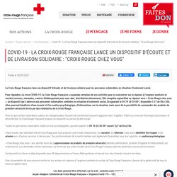 Covid-19 - La Croix-Rouge française lance un dispositif d’écoute et de livraison solidaire : "Croix-Rouge chez vous"