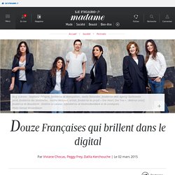 Douze Françaises qui brillent dans le digital