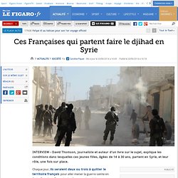 Ces Françaises qui partent faire le djihad en Syrie