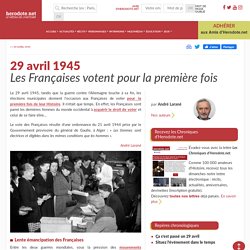 29 avril 1945 - Les Françaises votent pour la première fois - Herodote.net