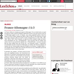 France-Allemagne : 1 3 - Blogs Jean-Marc Vittori