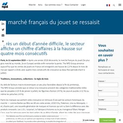 doc 15 : Jouet en France en 2019 : analyses et tendances du marché