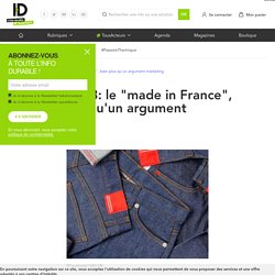 Jeans 1083: le "made in France", bien plus qu'un argument marketing