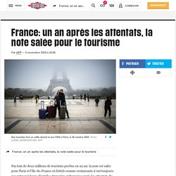 France: un an après les attentats, la note salée pour le tourisme