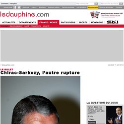 Chirac-Sarkozy, l’autre rupture