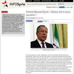 France/Russie/Syrie : Fabius est-il sous cocaïne ?