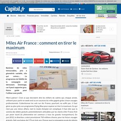 Miles Air France : comment en tirer le maximum
