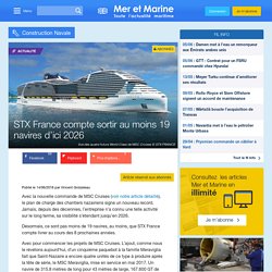 STX France compte sortir au moins 19 navires d’ici 2026