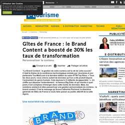 Gîtes de France : le Brand Content a boosté de 30% les taux de transformation
