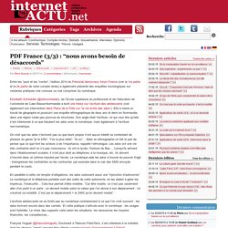 PDF France (3/3) : “nous avons besoin de désaccords”