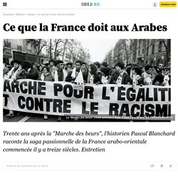 Ce que la France doit aux Arabes - 30 novembre 2013 - Bibliobs