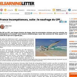 France incompétences, suite : le naufrage du CPF…