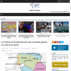 La France et Israël lancent une nouvelle guerre en Irak et en Syrie
