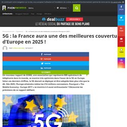5G : la France aura une des meilleures couvertures d'Europe en 2025 ! 