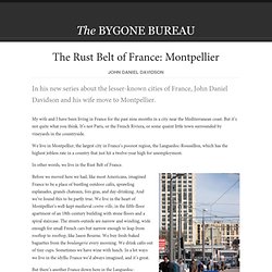 The Rust Belt of France: Montpellier