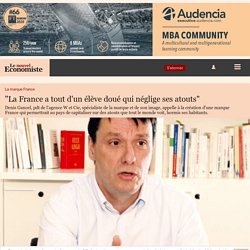 « La France a tout d’un élève doué qui néglige ses atouts »