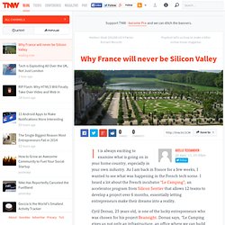 Why France will never be Silicon Valley