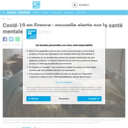 Covid-19 en France : nouvelle alerte sur la santé mentale des jeunes