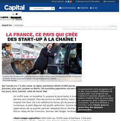 La France, ce pays qui crée des start-up à la chaîne !