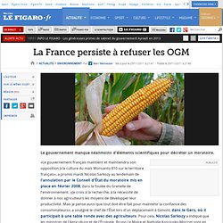 La France persiste à refuser les OGM