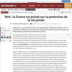 Médias & Publicité : Web : la France en pointe sur la protection de la vie privée