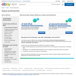 ebay - France - Espace professionnel– Que pouvons-nous faire pour vous