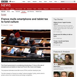 France mulls smartphone and tablet tax to fund culture