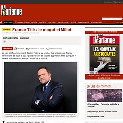 France Télé : le magot et Millot