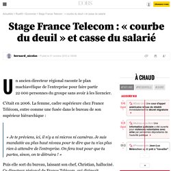 Stage France Telecom : « courbe du deuil » et casse du salarié - 1 octobre 2010