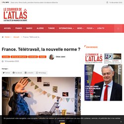 France. Télétravail, la nouvelle norme ?