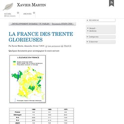 LA FRANCE DES TRENTE GLORIEUSES - Xavier Martin